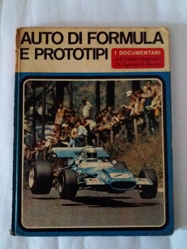 Único! Libro  Auto Di Formula E Prototipi Escr. En Italiano