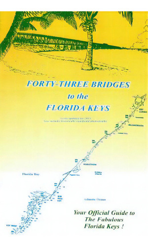 43 Bridges To The Florida Keys, De Epstein, Barbara. Editorial Createspace, Tapa Blanda En Inglés