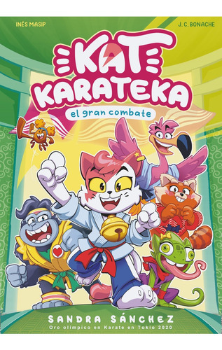 Kat Karateka Y El Gran Combate. Kat Karateka 2 - Juan Carlos