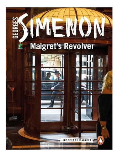 Maigret's Revolver: Inspector Maigret #40 - Inspector . Ew05