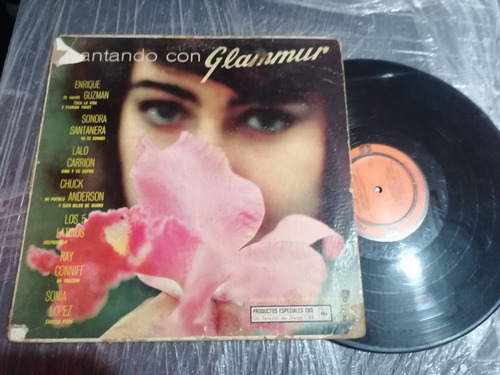 Enrique Guzman Y Mas Artistas Cantando Con Glammur Lp 33 Rpm