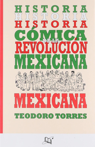 Historia Cómica De La Revolución Mexicana 81eqr