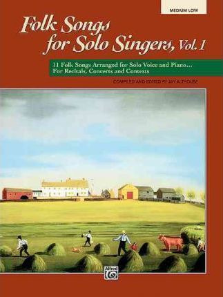 Libro Folk Songs For Solo Singers, Vol 1 : 11 Folk Songs ...