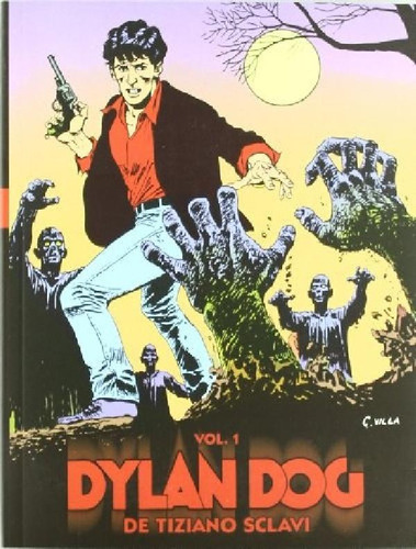 Libro - Dylan Dog De Tiziano Sclavi Vol. 01