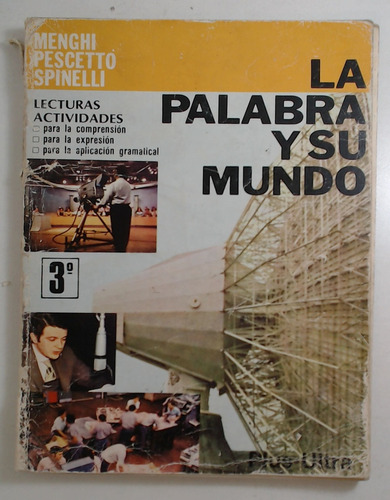 Palabra Y Su Mundo 3, La - Menghi, Pescetto Y Otros