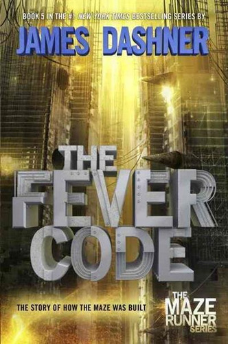 Fever Code Dashner James Random House