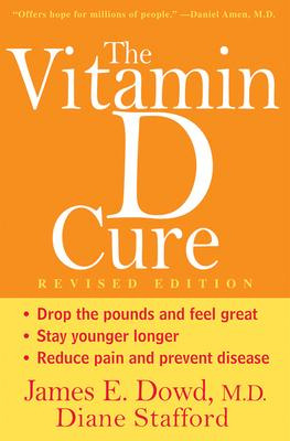 Libro The Vitamin D Cure, Revised - James Dowd