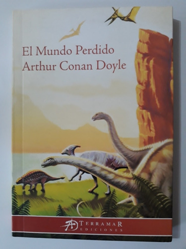 El Mundo Perdido - Arthur Conan Doyle