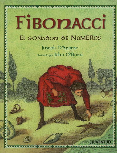 Libro Fibonacci, El Soñador De Numeros