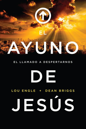 El Ayuno De Jesus, Lou Engle