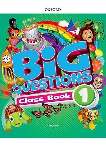 Big Questions 1. Class Book - 9780194101479