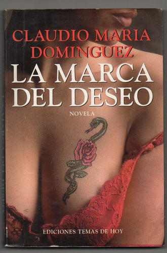 La Marca Del Deseo - Claudio Maria Dominguez