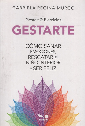 Libro Gestarte - Gabriela Murgo - Como Sanar Emociones Resca