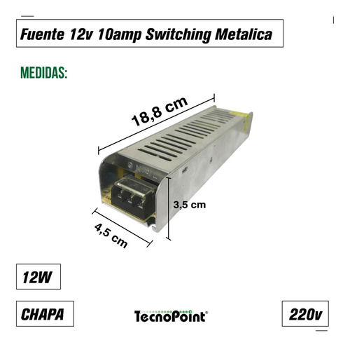 Imagen 2 de 9 de Fuente Switching 12v 10 Amp 120w Metálica Tiras De Led Cctv