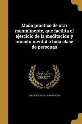 Libro Modo Practico De Orar Mentalmente, Que Facilita El ...