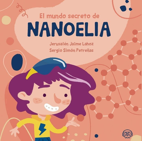 El Mundo Secreto De Nanoelia - Jaime Lahoz, Jerusalã©n