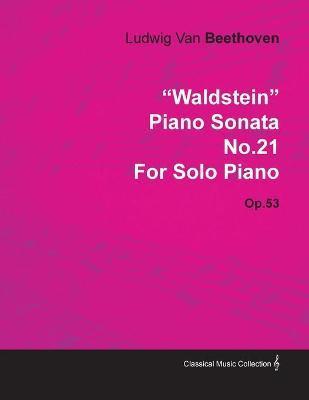Libro  Waldstein  Piano Sonata No.21 By Ludwig Van Beetho...
