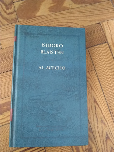 Blaisten Isidoro Al Acecho
