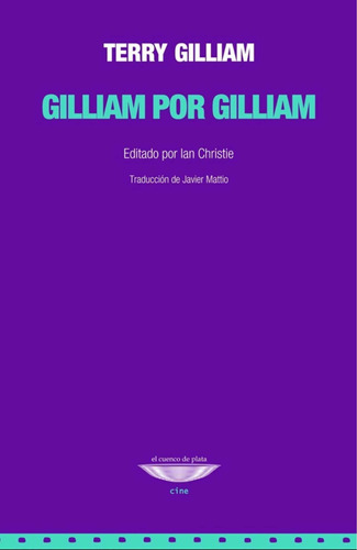 Libro Gilliam Por Gilliam Terry Gilliam Cine Cuenco De Plata