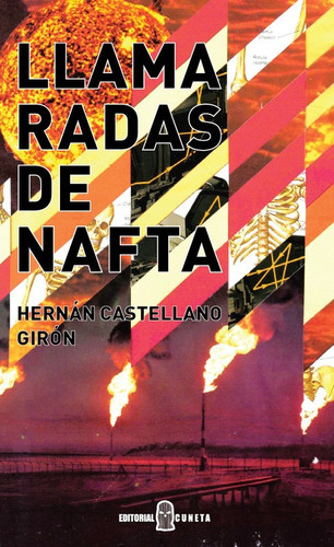 Llamaradas Del Nafta - Castellon Hernan