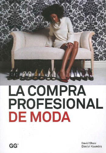 Libro La Compra Profesional De Moda De David Shaw, Dimitri K