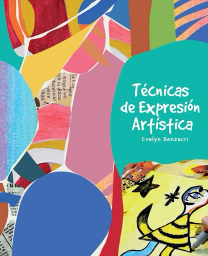 Libro Técnicas Expresión Artística (spanish Edition)