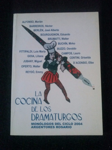 La Cocina De Los Dramaturgos Argentores 2004