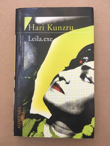 Hari Kunzru - Leila.exe