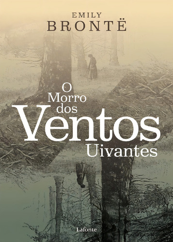 Morro Dos Ventos Uivantes,o, De Emily Bronte., Vol. 1. Editorial Lafonte, Capa Mole Em Português