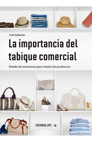La Importancia Del Tabique Comercial, De Joel Gallardo