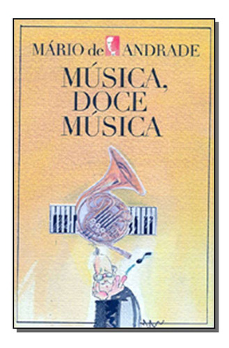 Libro Musica Doce Musica 03ed 06 De Andrade Mario De Itatia