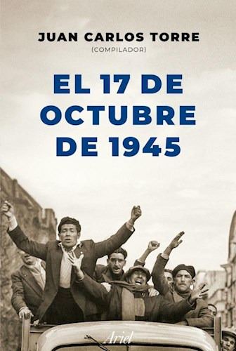 17 De Octubre De 1945 - Torre Juan Carlos (papel)