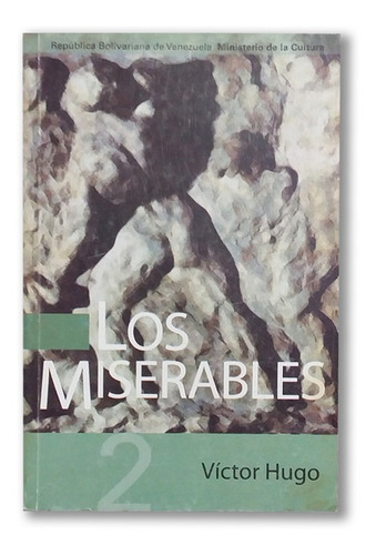 Los Miserables Por Victor Hugo Tomo 2