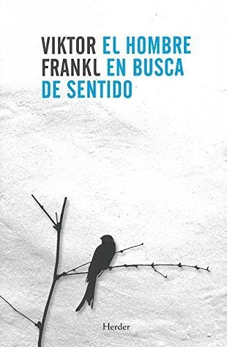 Libro El Hombre En Busca Del Sentido