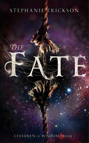 The Fate, De Erickson, Stephanie. Editorial Lightning Source Inc, Tapa Blanda En Inglés