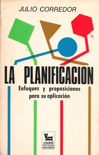La Planificación / Julio Corredor