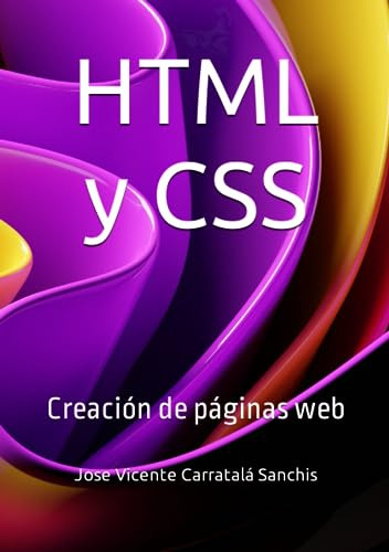 Html Y Css: Creación De Páginas Web