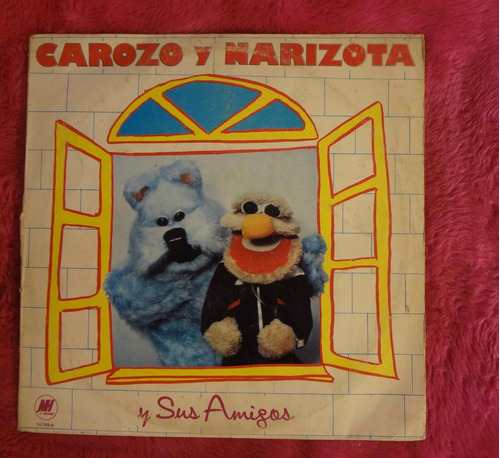 Carozo Y Narizota Y Sus Amigos - 1985 Vinilo Lp