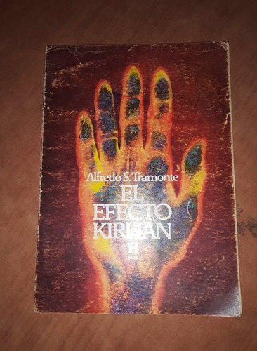El Efecto Kirlian - Alfredo Tramonte - Kier