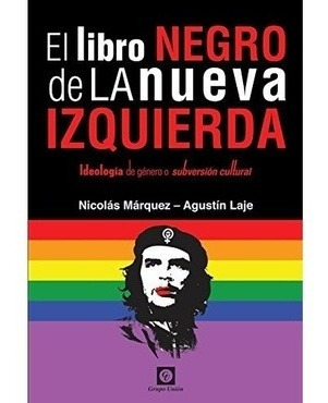 El Libro Negro De La Nueva Izquierda / N. Marquez A.laje