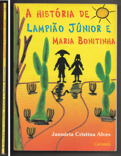 A História De Lampião Júnior E Maria Bonitinha