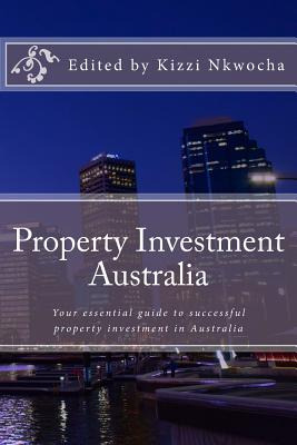 Libro Property Investment Australia 2017 Edition - Nkwoch...