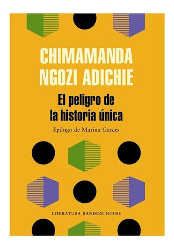 Libro Peligro De La Historia Unica (bolsillo) De Ngozi Adich