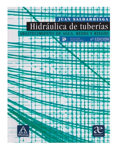 Hidráulica De Tuberías Cuarta Edición Juan Saldarriaga