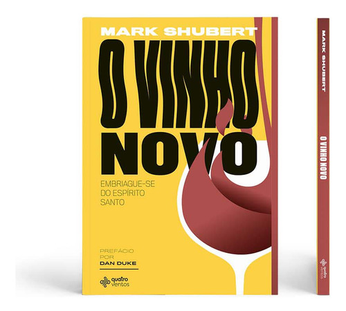 Libro Vinho Novo O De Shubert Mark Quatro Ventos Editora