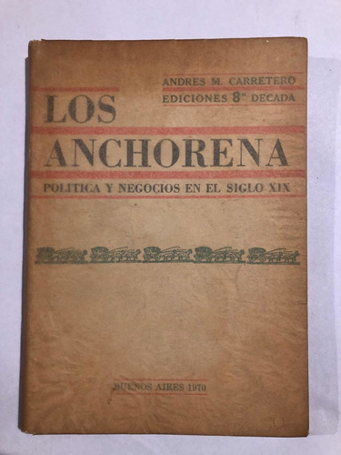 Los Anchorena Andrés M Carretero