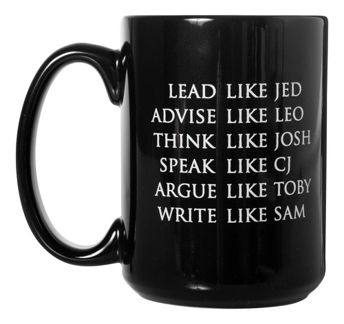 Lead Like Jed, Advise Like Leo - Taza - Taza De Té De Café D
