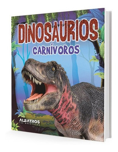 Libro - Dinosaurios Carnivoros - Valeria Narvarte