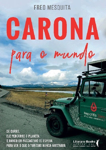 Carona para o mundo, de Mesquita, Fred. Editora Literare Books International Ltda, capa mole em português, 2018