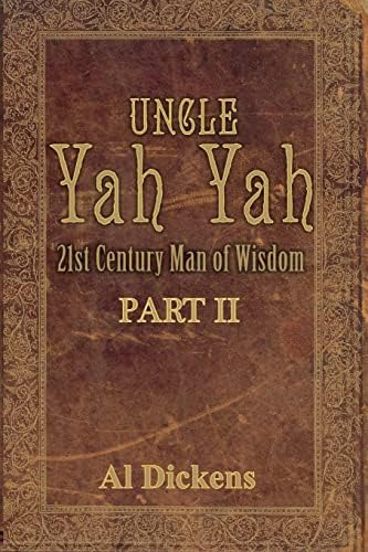 Libro:  Uncle Yah Yah: 21st Century Man Of Wisdom, Part 2